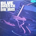 Blue Breeze - Livin' Blues / Muza
